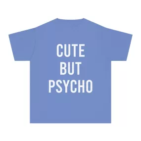 CUTE BUT PSYCHO KIDS Comfort Colors Tee