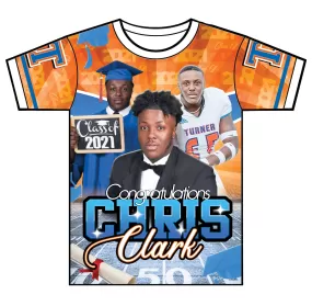 "Chris Clark" Custom Designed Graduation 3D shirt